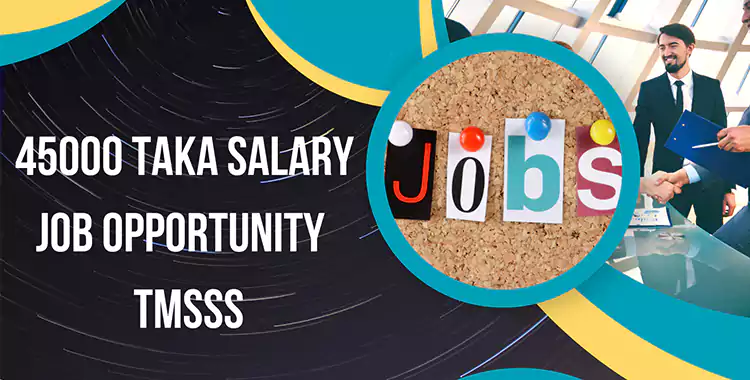 Home TMSS job circular 2022 || Case Management Officer